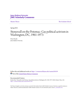 Gay Political Activism in Washington, DC, 1961-1973 Peter Bonds James Madison University