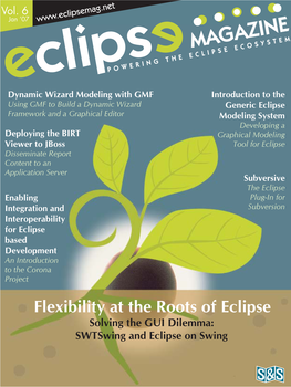 Flexibility at the Roots of Eclipse