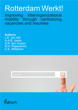 Rotterdam Werkt!; Improving Interorganizational Mobility Through Centralizing Vacancies and Resumes