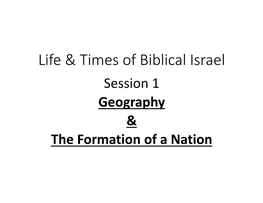 Life & Times of Biblical Israel