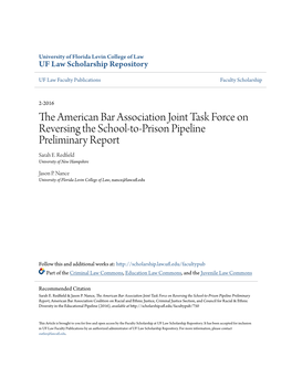 American Bar Association Joint Task Force on Reversing the School-To-Prison Pipeline Preliminary Report Sarah E