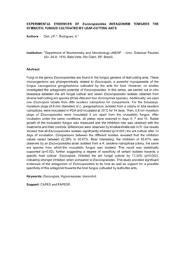 EXPERIMENTAL EVIDENCES of Escovopsioides ANTAGONISM TOWARDS the SYMBIOTIC FUNGUS CULTIVATED by LEAF-CUTTING ANTS