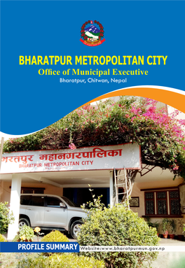 BHARATPUR METROPOLITAN CITY Office of Municipal Executive Bharatpur, Chitwan, Nepal
