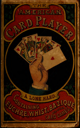 The American Card Player: Containing Clear and Comprehensive Directions