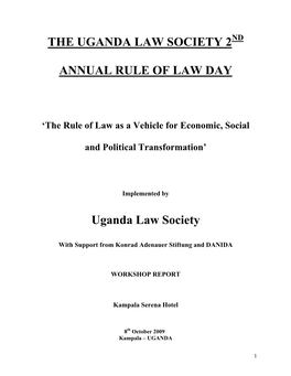 The Uganda Law Society 2Nd Annual Rule of Law