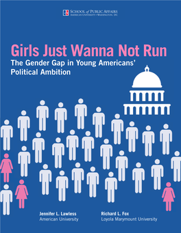 Girls Just Wanna Not Run the Gender Gap in Young Americans’ Political Ambition