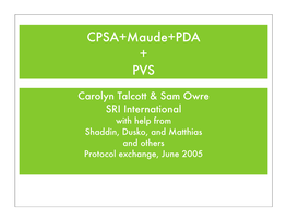 CPSA+Maude+PDA + PVS