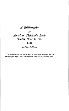 A Bibliography American Children's Books Printed Prior to 1821