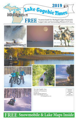 LAKE GOGEBIC TIMES Printed Annually Since 1990 by the Lake Gogebic Area Chamber of Commerce