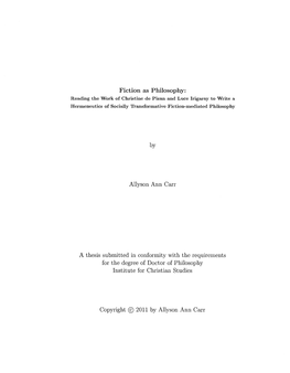 Fiction As Philosophy: by Allyson Ann Carr a Thesis Submitted In