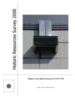 Historic Resources Survey 2000 a Reportonthebuiltenvironmentof1936-1950 Copyright ©