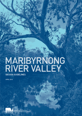 Maribyrnong River Valley Design Guidelines