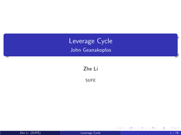 Leverage Cycle John Geanakoplos