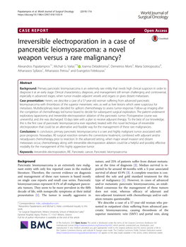 Irreversible Electroporation in a Case of Pancreatic Leiomyosarcoma: a Novel Weapon Versus a Rare Malignancy? Alexandros Papalampros1†, Michail G