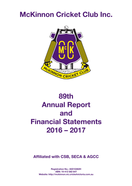 Mckinnon Cricket Club Inc. 89Th Annual Report and Financial