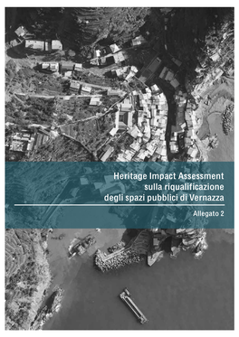 Heritage Impact Assessment Sulla Riqualificazione Degli Spazi Pubblici Di Vernazza