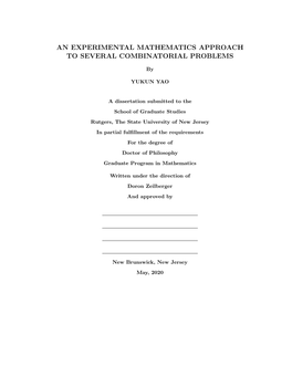 An Experimental Mathematics Approach to Several Combinatorial Problems