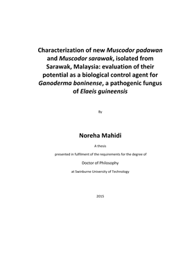 Evaluation of Their Potential As a Biological Control Agent for Ganoderma Boninense, a Pathogenic Fungus of Elaeis Guineensis