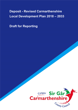 Deposit - Revised Carmarthenshire Local Development Plan 2018 – 2033