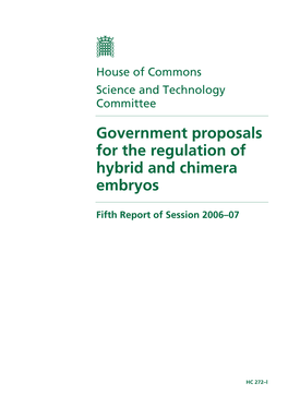 Government Proposals for the Regulation of Hybrid and Chimera Embryos