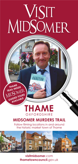 MIDSOMER MURDERS TRAIL Follow Filming Locations in and Around the Historic Market Town of Thame