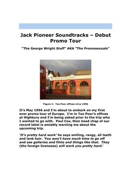 Jack Pioneer Soundtracks – Debut Promo Tour