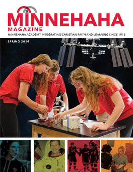 Minnehaha Magazine Minnehaha Academy Integrating Christian Faith and Learning Since 1913