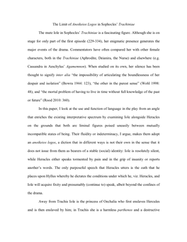 The Limit of Anoikeios Logos in Sophocles' Trachiniae the Mute Iole in Sophocles' Trachiniae Is a Fascinating Figure. Altho