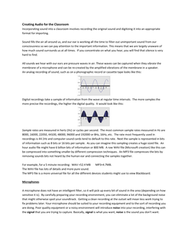 Creating Audio for the Classroom Incorporating Sound Into a Classroom Involves Recording the Original Sound and Digitizing It Into an Appropriate Format for Importing