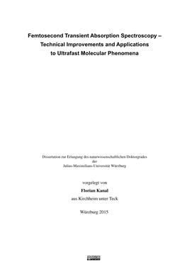 Femtosecond Transient Absorption Spectroscopy – Technical Improvements and Applications to Ultrafast Molecular Phenomena