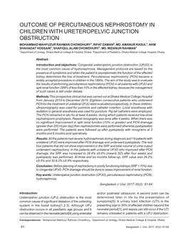 Outcome of Percutaneous Nephrostomy in Children with Ureteropelvic Junction Obstruction Mohammad Mahfuzur Rahman Chowdhury1, Rifat Zaman2, Md