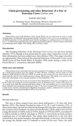 Chick-Provisioning and Other Behaviour of a Pair of Torresian Crows Cmvus Orru