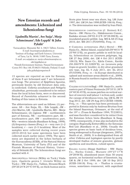 New Estonian Records and Amendments: Lichenized and Lichenicolous Fungi