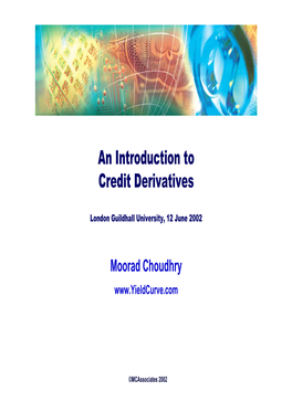 An Introduction to Credit Derivatives