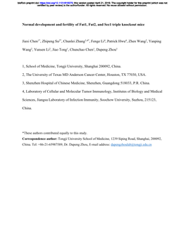 Normal Development and Fertility of Fut1, Fut2, and Sec1 Triple Knockout Mice Jiaxi Chen1*, Zhipeng Su2*, Chunlei Zhang3,4*