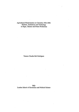 Agricultural Modernisation in Colombia 1936-1990: Markets, Institutions and Technology in Sugar, Banana and Potato Production