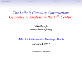 The Leibniz Catenary Construction: Geometry Vs Analysis in the 17Th Century