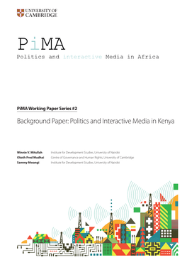 Background Paper: Politics and Interactive Media in Kenya