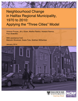 Neighbourhood Change in Halifax Regional Municipality, 1970 to 2010: Applying the “Three Cities” Model