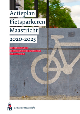 Actieplan Fietsparkeren Maastricht 2020-2025