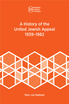A History of the United Jewish Appeal: 1939-1982