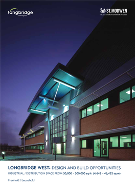 LONGBRIDGE WEST- DESIGN and BUILD OPPORTUNITIES INDUSTRIAL / DISTRIBUTION SPACE from 50,000 – 500,000 Sq Ft (4,645 – 46,452 Sq M)