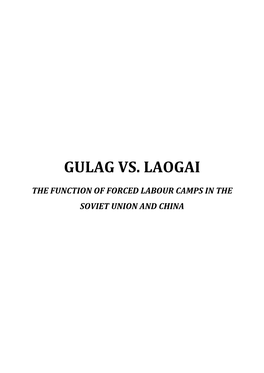 Gulag Vs. Laogai