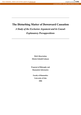 The Disturbing Matter of Downward Causation a Study of the Exclusion Argument and Its Causal- Explanatory Presuppositions