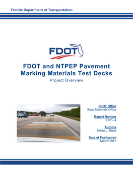 FDOT and NTPEP Pavement Marking Materials Test Decks Project Overview