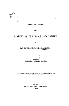 Some Material for a History of the Name and Family of Rentoul--Rintoul--Rantoul [