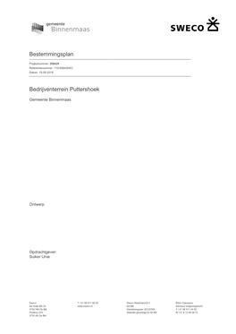 Bestemmingsplan Bedrijventerrein Puttershoek Subtitel Toelichting Projectnummer 358429 Referentienummer 110/358429/EC Revisie Ontwerp Datum 15-05-2018