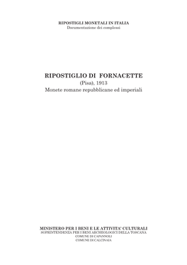 RIPOSTIGLIO DI FORNACETTE (Pisa), 1913 Monete Romane Repubblicane Ed Imperiali