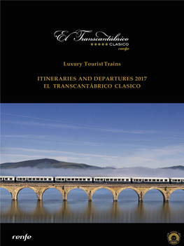 Luxury Tourist Trains ITINERARIES and DEPARTURES 2017 EL