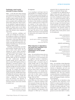 Cardiology a Ward Rounds: in Response Outpatient Clinic in Conjunction with Out- Rationale of Using a Checklist Patient Or Community Therapy Input